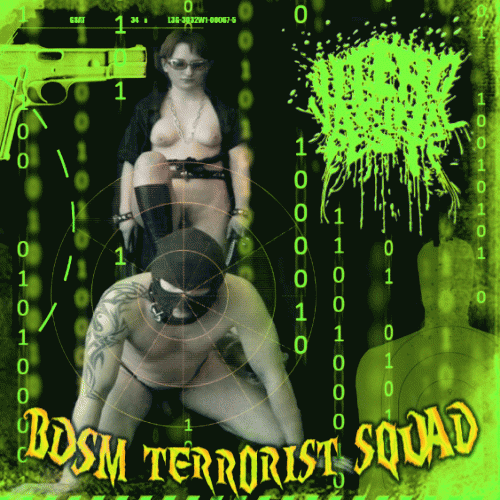 Utero Vaginal Peste : BDSM Terrorist Squad